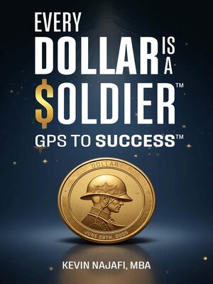 cover image of "Every Dollar Is a Soldier"